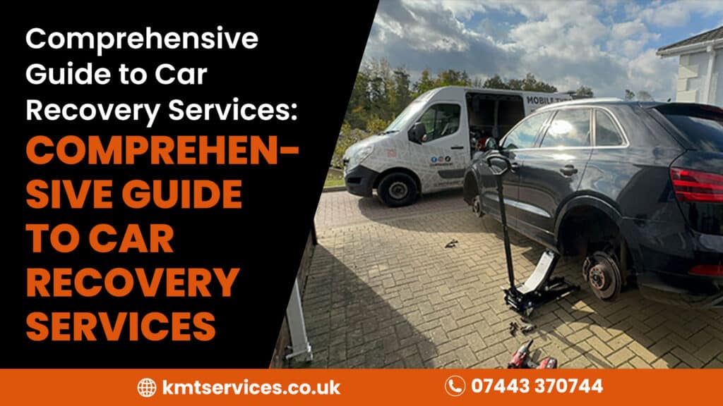 Comprehensive Guide to Car Recovery Services: Tyre fitter emergency tyre fitting tyre puncture
